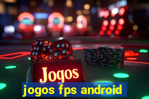 jogos fps android